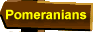 Pomeranians
